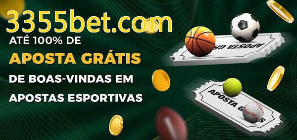 3355bet.combet Ate 100% de Aposta Gratis